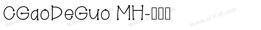 CGaoDeGuo MH字体转换